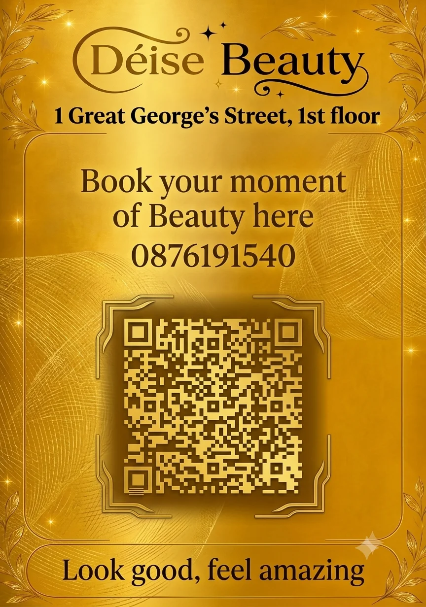 Déise Beauty, 1 Great George’s Street, 1st floor: book your moment of beauty. Scan the QR code to book. Look good, feel amazing.